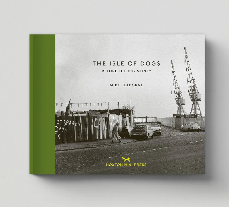 The Isle of Dogs (Book 2: Vintage Britain)