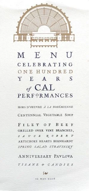 Chez Panisse. Menu Celebrating One Hundred Years of Cal Performances