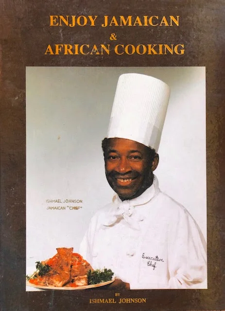 (Jamaican) Ishmael Johnson. Enjoy Jamaican and African Cooking.