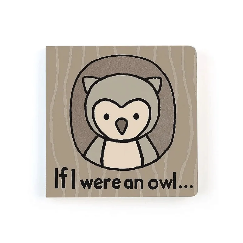 Jellycat : "If I Were an Owl" Board Book