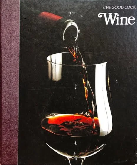 (Reference) The Good Cook: Wine. Ed. by Richard Olney.