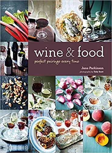 *Sale* (Wine) Jane Parkinson. Wine & Food: Perfect pairings every time.