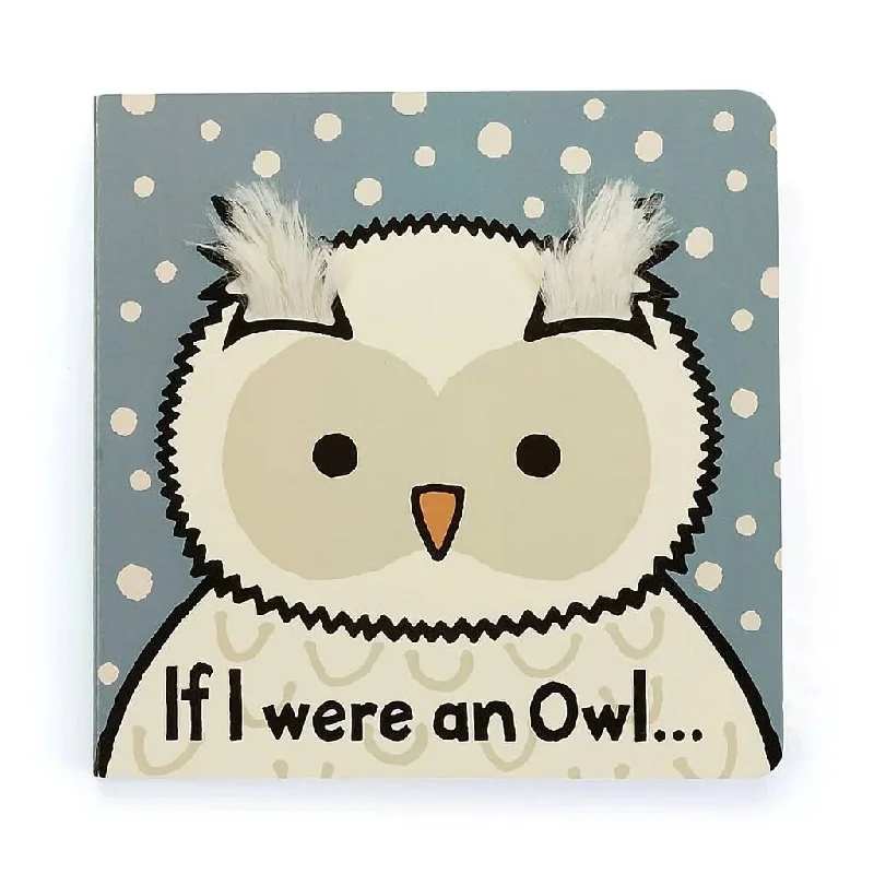 Jellycat : If I Were An Owl Board Book